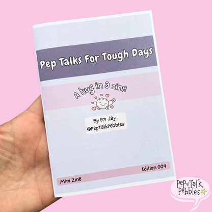Pep Talks for Tough Days Mini Mental Health Zine, Comfort & Encouragement Hug in a Zine