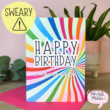 Sweary Happy Birthday Card - Cheeky Getting Old